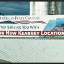 American Fence Company Opens New Branch in Kearney, NE